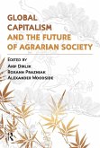 Global Capitalism and the Future of Agrarian Society (eBook, ePUB)