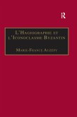 L'Hagiographie et l'Iconoclasme Byzantin (eBook, PDF)