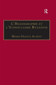 Cover L'Hagiographie et l'Iconoclasme Byzantin (eBook, PDF)