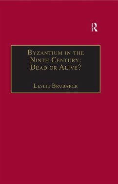 Cover Byzantium in the Ninth Century: Dead or Alive? (eBook, ePUB)