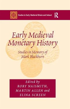 Early Medieval Monetary History (eBook, PDF) - Allen, Martin