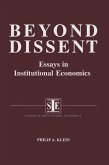 Beyond Dissent: Essays in Institutional Economics (eBook, PDF)