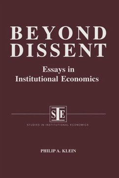 Beyond Dissent: Essays in Institutional Economics (eBook, PDF) - Klein, Philip A.