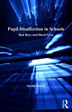 Pupil Disaffection in Schools (eBook, PDF) - Swann, Sarah