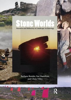 Stone Worlds (eBook, PDF) - Bender, Barbara; Hamilton, Sue; Tilley, Christopher