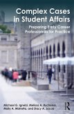 Complex Cases in Student Affairs (eBook, ePUB)