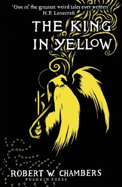 The King in Yellow (eBook, ePUB) - W. Chambers, Robert