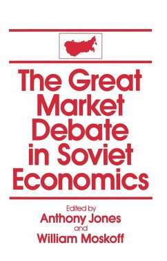 The Great Market Debate in Soviet Economics: An Anthology (eBook, ePUB)