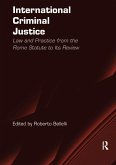International Criminal Justice (eBook, ePUB)