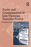 Purity and Contamination in Late Victorian Detective Fiction (eBook, ePUB)
