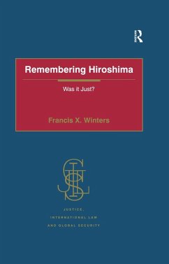 Remembering Hiroshima (eBook, PDF) - Winters, Francis X.