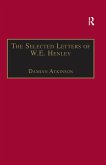 The Selected Letters of W.E. Henley (eBook, PDF)