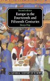 Europe in the Fourteenth and Fifteenth Centuries (eBook, ePUB)