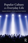Popular Culture as Everyday Life (eBook, ePUB)