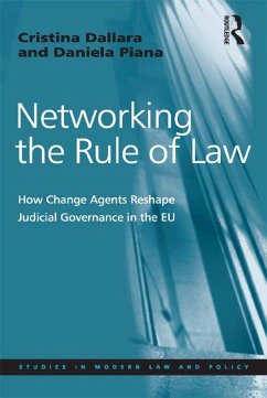 Networking the Rule of Law (eBook, ePUB) - Dallara, Cristina; Piana, Daniela