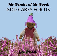 Cover God Cares For Us (The Weenies of the Wood Adventures) (eBook, ePUB)