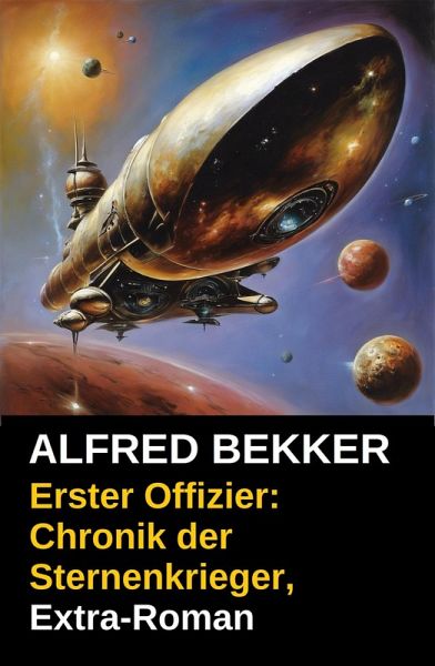 Erster Offizier / Chronik der Sternenkrieger (eBook, ePUB)