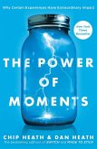 The Power of Moments (eBook, ePUB)