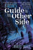 Baylor's Guide to the Other Side (eBook, ePUB)
