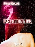 First Brood: Dreamhunter (First Brood: Tales of the Lilim, #1) (eBook, ePUB)