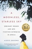 A Moonless, Starless Sky (eBook, ePUB)