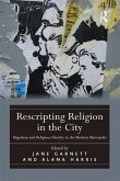 Rescripting Religion in the City (eBook, PDF)