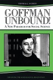 Goffman Unbound! (eBook, ePUB)