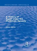 A History of Egypt under the Ptolemaic Dynasty (Routledge Revivals) (eBook, ePUB)