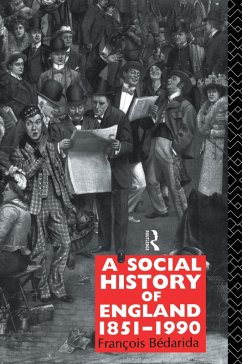 A Social History of England 1851-1990 (eBook, PDF) - Bedarida, Francois