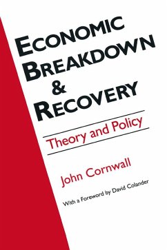 Economic Breakthrough and Recovery (eBook, PDF) - Cornwall, Jeffrey R; Colander, David C.