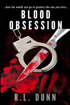 Blood Obsession - Dunn, R. L.