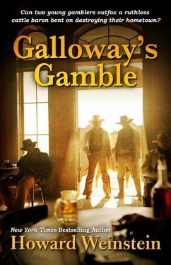 Galloway's Gamble - Weinstein, Howard