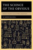 Science of the Obvious Science of the Obvious