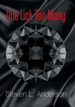 One Lick Too Many - Anderson, Steven L.