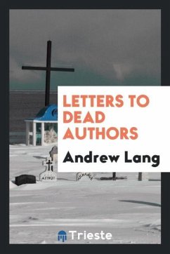 Letters to Dead Authors