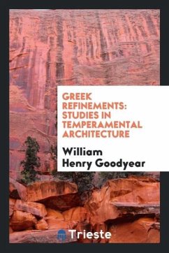 Greek Refinements - Goodyear, William Henry