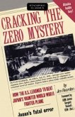 Cracking the Zero Mystery: How the U.S. Learned to Beat Japan's Vaunted World War II Fighter Plane