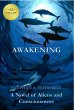 Awakening - A Novel of Aliens and... - Bild 1