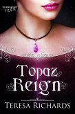 Topaz Reign (eBook, ePUB)