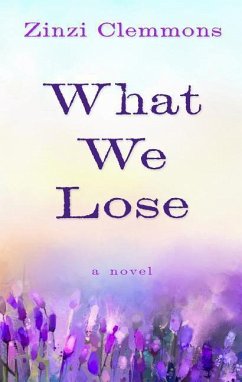 What We Lose - Clemmons, Zinzi