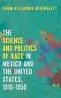 The Science and Politics of Race in... - Bild 1