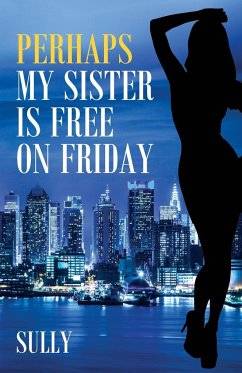 Perhaps My Sister is Free on Friday - Sully