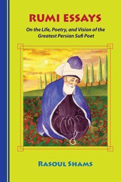 Rumi Essays - Shams, Rasoul