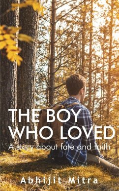 The Boy Who Loved - Mitra, Abhijit