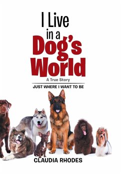 I Live in a Dog's World - Rhodes, Claudia