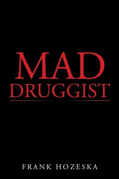 Mad Druggist Mad Druggist