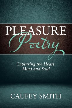 Pleasure Poetry - Caufey Smith