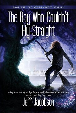 The Boy Who Couldn't Fly Straight - Jacobson, Jeff