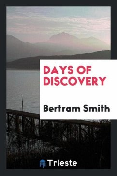 Days of Discovery - Smith, Bertram
