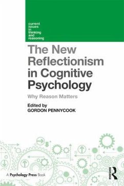 The New Reflectionism in Cognitive Psychology